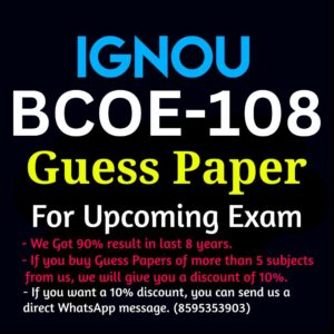 IGNOU BCOE-108 GUESS PAPER