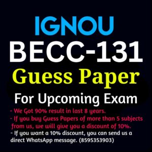 IGNOU BECC-131 GUESS PAPER
