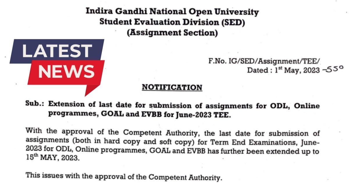 ignou assignment last date extend