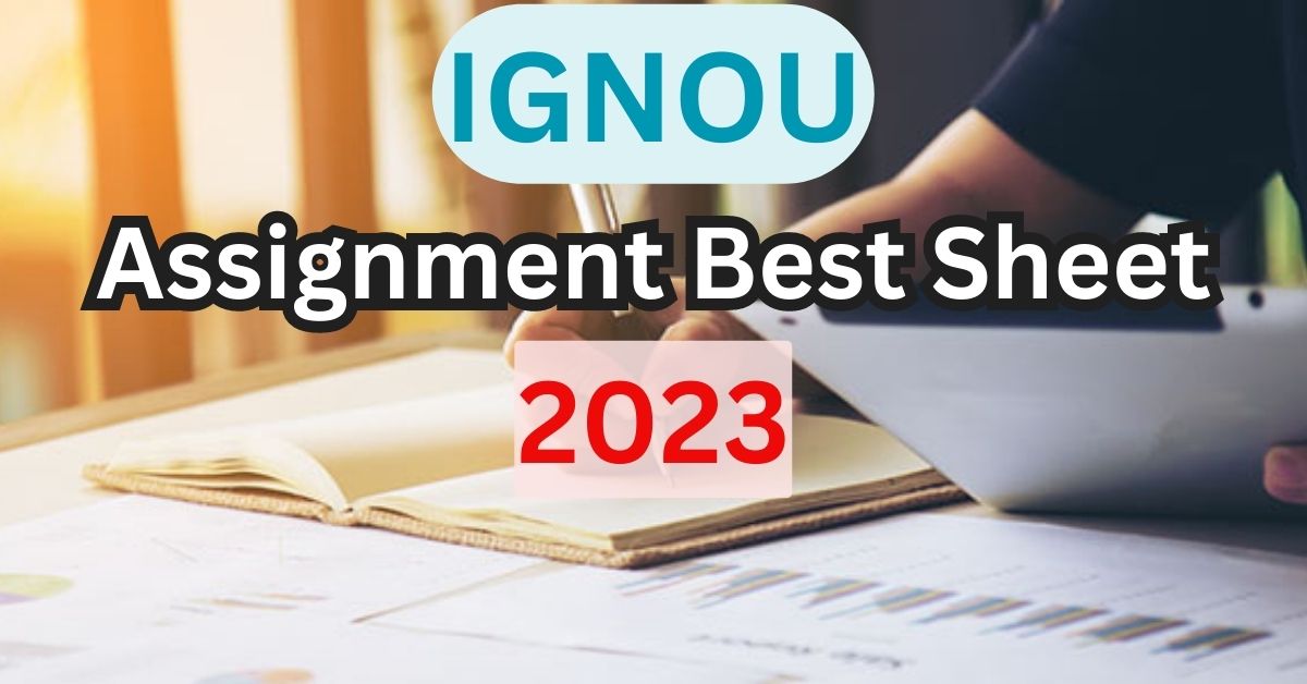 ignou assignment best sheet 2023