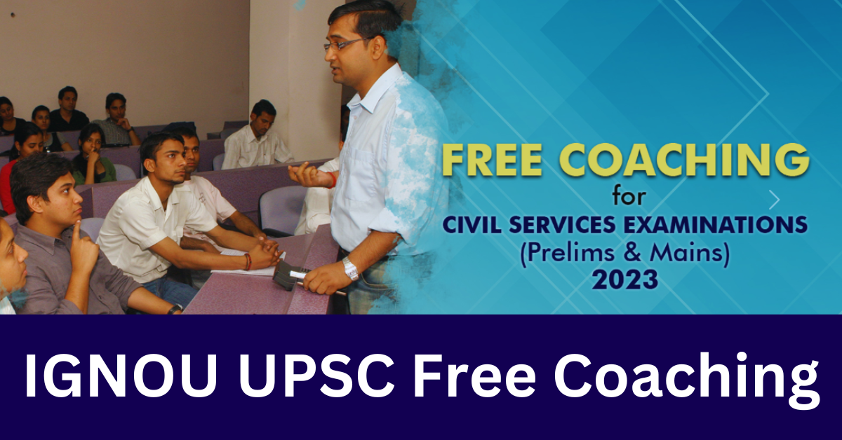 IGNOU UPSC Free Coaching