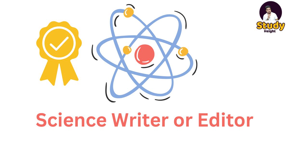 Science Writer or Editor: