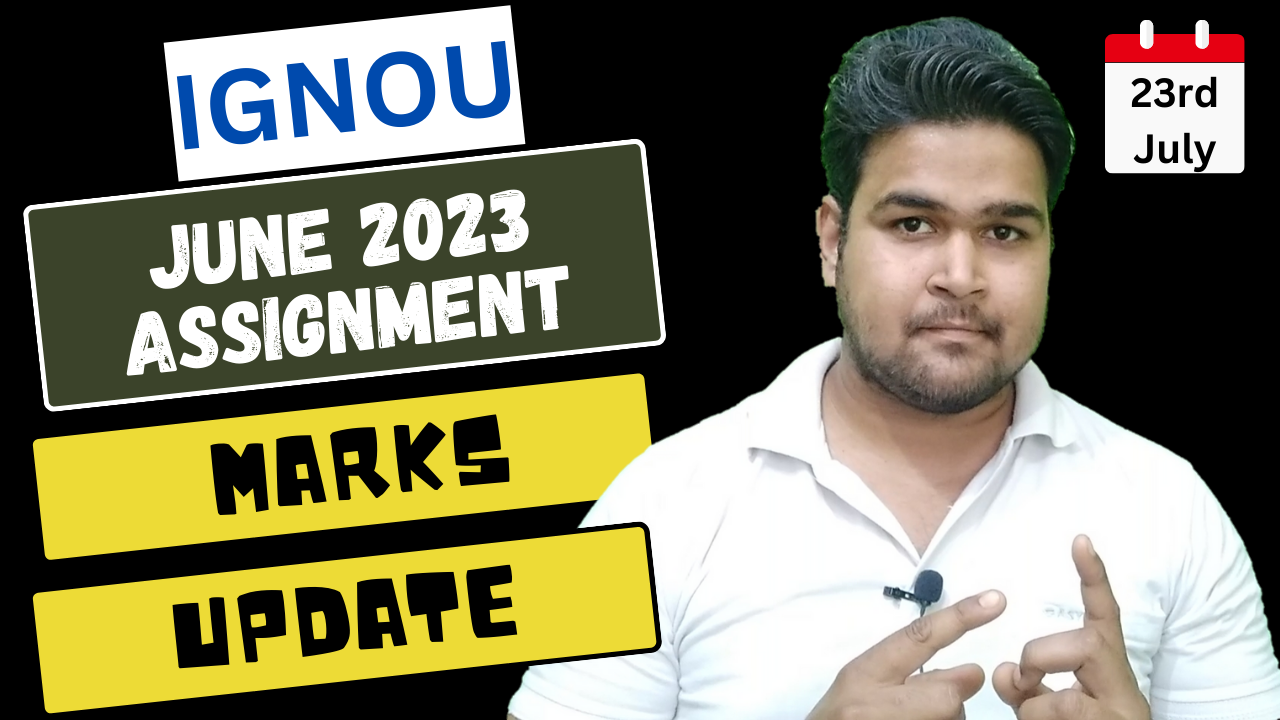 ignou assignment marks update 2023