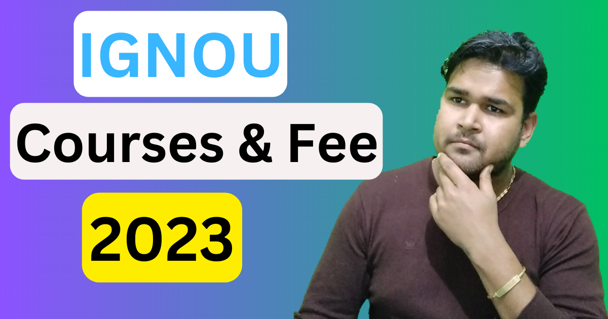 IGNOU Courses and Fees
