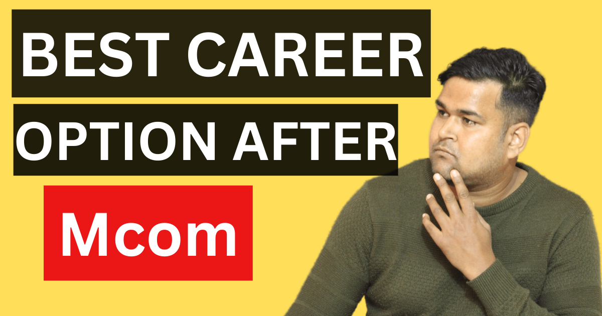 Career Option After Mcom