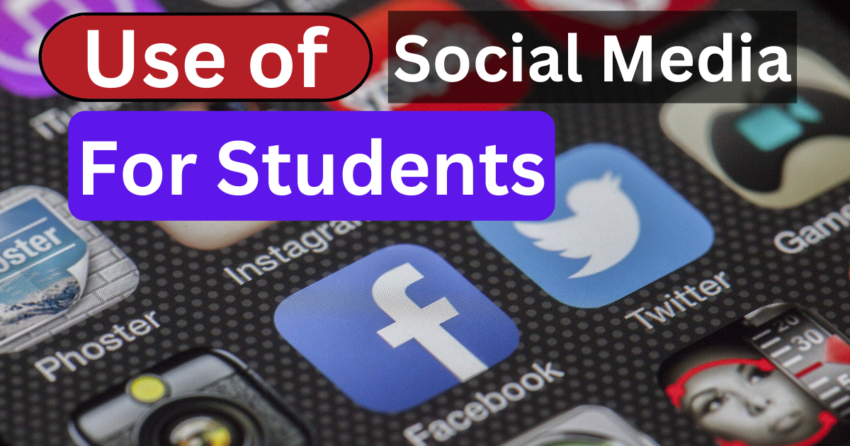 Uses of Social Media For Students